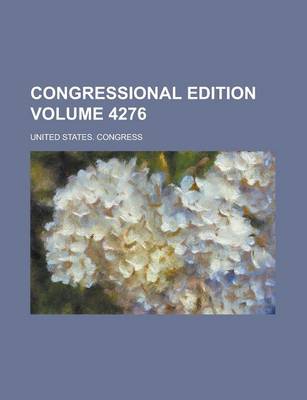 Book cover for Congressional Edition Volume 4276