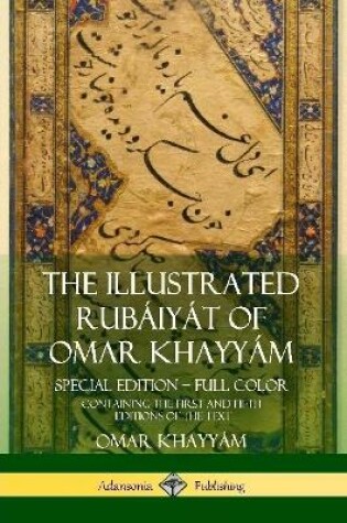 Cover of The Illustrated Rub�iy�t of Omar Khayy�m