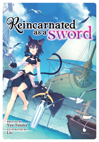 Book cover for Reincarnated as a Sword (Light Novel) Vol. 7