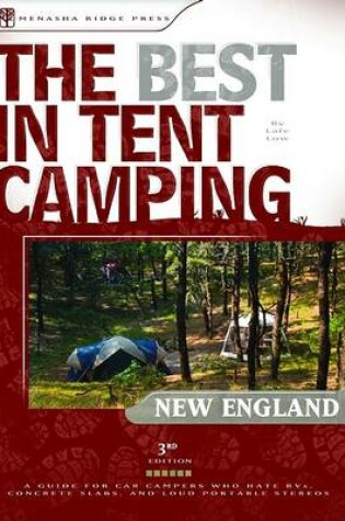 Cover of The Best in Tent Camping: New England