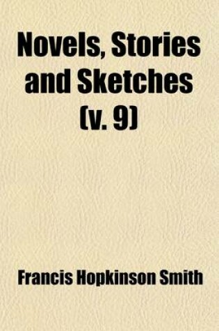 Cover of Novels, Stories and Sketches (Volume 9)