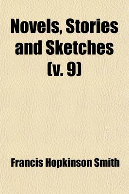 Book cover for Novels, Stories and Sketches (Volume 9)