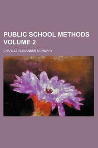 Cover of Public School Methods Volume 2