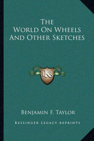 Cover of The World on Wheels and Other Sketches