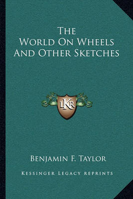 Book cover for The World on Wheels and Other Sketches