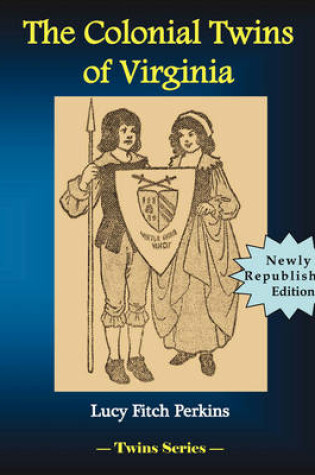 Cover of The Colonial Twins of Virginia