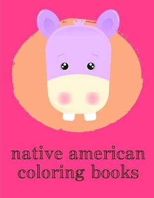 Book cover for Native American Coloring Books