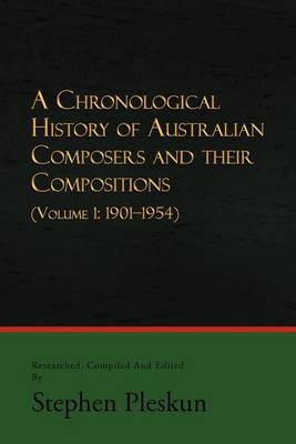 Book cover for A Chronological History of Australian Composers and Their Compositions