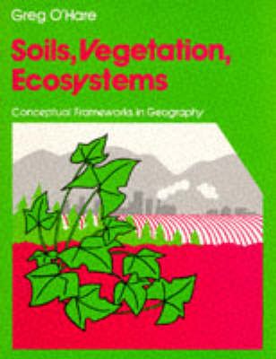 Cover of Soils,Vegetation And'The Ecosystem Paper