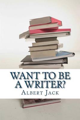 Book cover for Want to be a Writer?