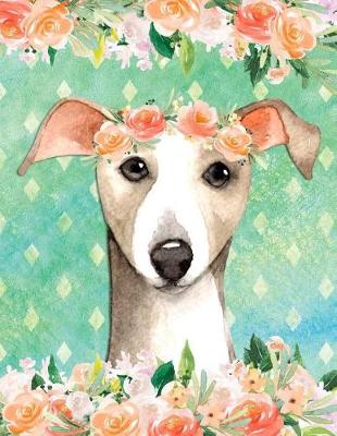 Cover of My Big Fat Journal Notebook For Dog Lovers Italian Greyhound In Flowers 2