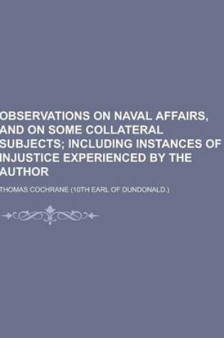 Cover of Observations on Naval Affairs, and on Some Collateral Subjects