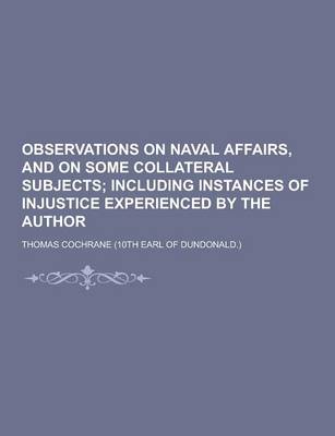 Book cover for Observations on Naval Affairs, and on Some Collateral Subjects