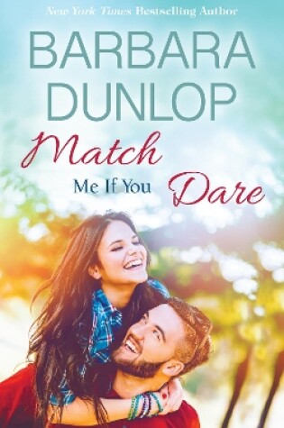 Cover of Match Me If You Dare - 3 Book Box Set