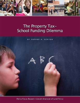 Book cover for The Property Tax-School Funding Dilemma