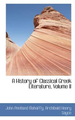 Book cover for A History of Classical Greek Literature, Volume II