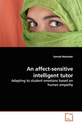 Book cover for An affect-sensitive intelligent tutor