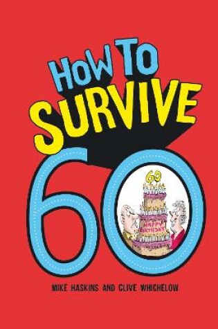 Cover of How to Survive 60