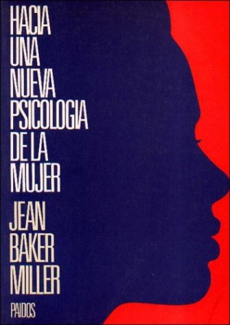 Book cover for Hacia Una Nueva Psicologia de La Mujer