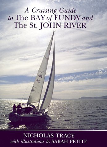 Book cover for A Cruising Guide to the Bay of Fundy and the St. John River