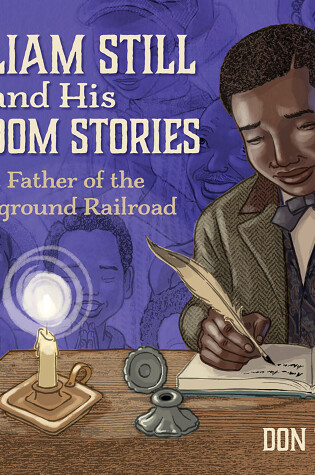 Cover of William Still and His Freedom Stories