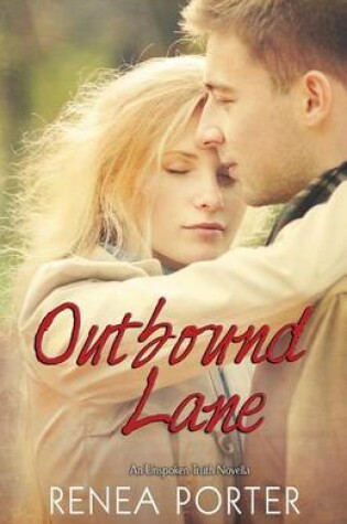 Cover of Outbound Lane An Unspoken Truth Novella