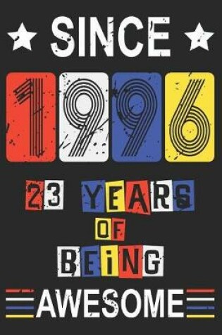 Cover of 1996 23 Years Of Being Awesome