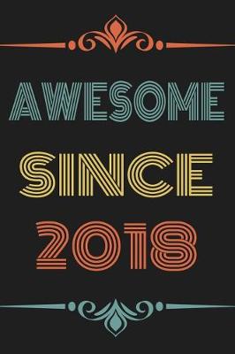 Book cover for Awesome Since 2018