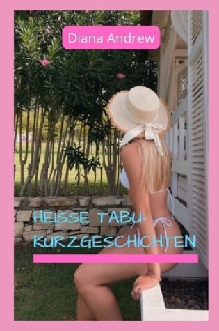 Cover of Heisse Tabu-Kurzgeschichten