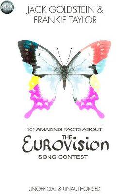 Book cover for 101 Amazing Facts about the Eurovision Song Contest