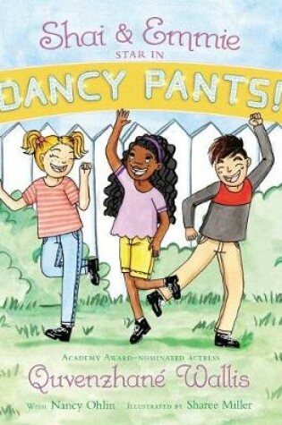 Cover of Shai & Emmie Star in Dancy Pants!
