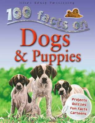 Book cover for 100 Facts Dogs & Puppies