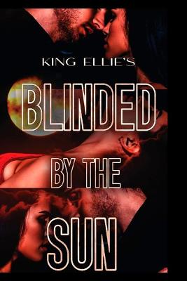 Book cover for Blinded By The Sun