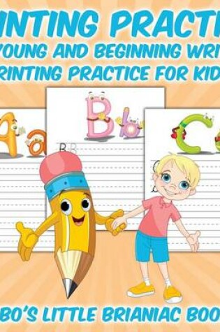 Cover of Printing Practice for Young and Beginning Writers Printing Practice for Kids