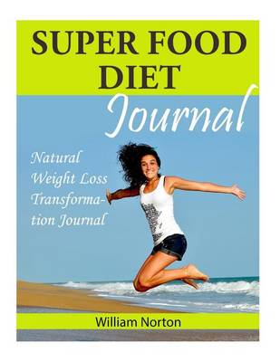 Cover of Super Food Diet Journal