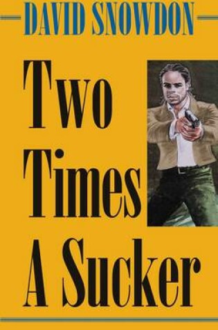 Cover of Two Times a Sucker