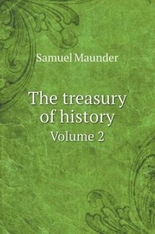 Cover of The treasury of history Volume 2
