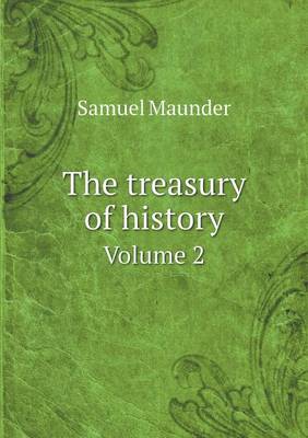 Book cover for The treasury of history Volume 2