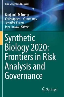 Cover of Synthetic Biology 2020: Frontiers in Risk Analysis and Governance