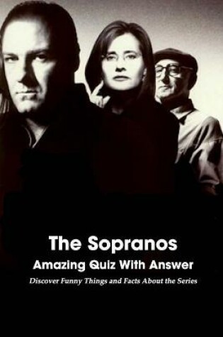 Cover of The Sopranos Amazing Quiz With Answer