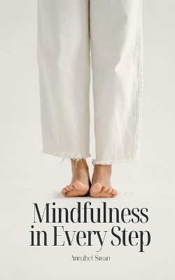 Book cover for Mindfulness in Every Step