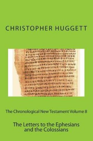 Cover of The Chronological New Testament Volume 8