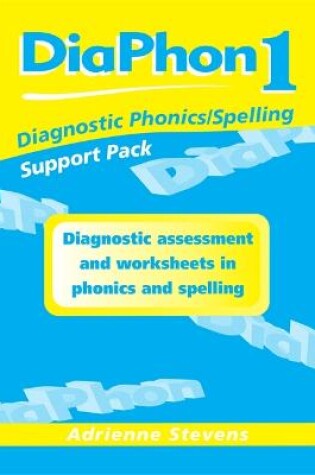 Cover of DiaPhon Diagnostic Phonics/Spelling Support Pack 1