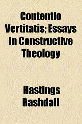 Book cover for Contentio Vertitatis; Essays in Constructive Theology