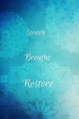 Book cover for Stretch Breathe Restore