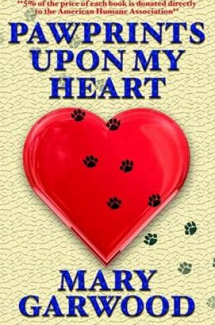 Cover of Pawprints Upon My Heart