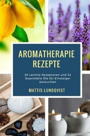 Cover of Aromatherapie Rezepte