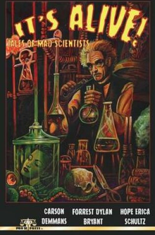 Cover of It's Alive! Tales of Mad Scientists