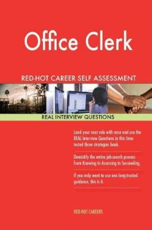 Cover of Office Clerk Red-Hot Career Self Assessment Guide; 1184 Real Interview Questions