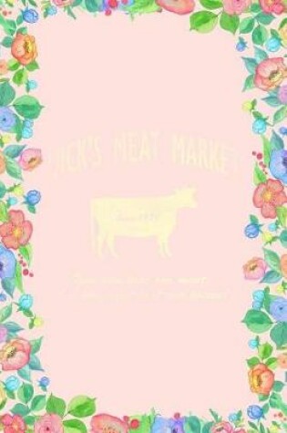 Cover of Dick's Meat Market Journal Notebook